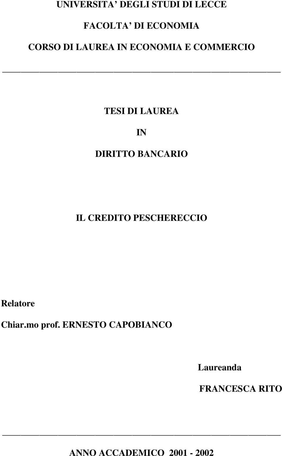 BANCARIO IL CREDITO PESCHERECCIO Relatore Chiar.mo prof.