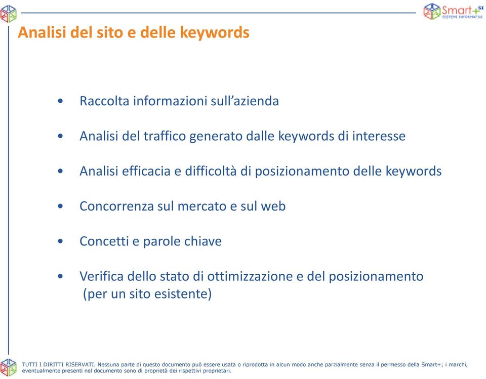 posizionamento delle keywords Concorrenza sul mercato e sul web Concetti e parole