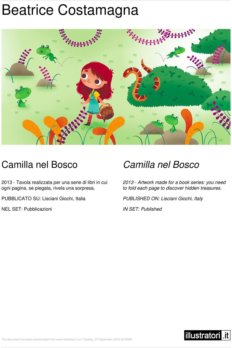 PUBBLICATO SU: Lisciani Giochi, Italia 2013 - Artwork made for a book