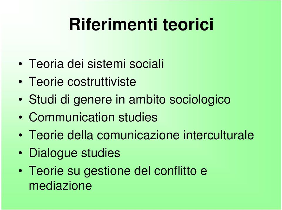 Communication studies Teorie della comunicazione