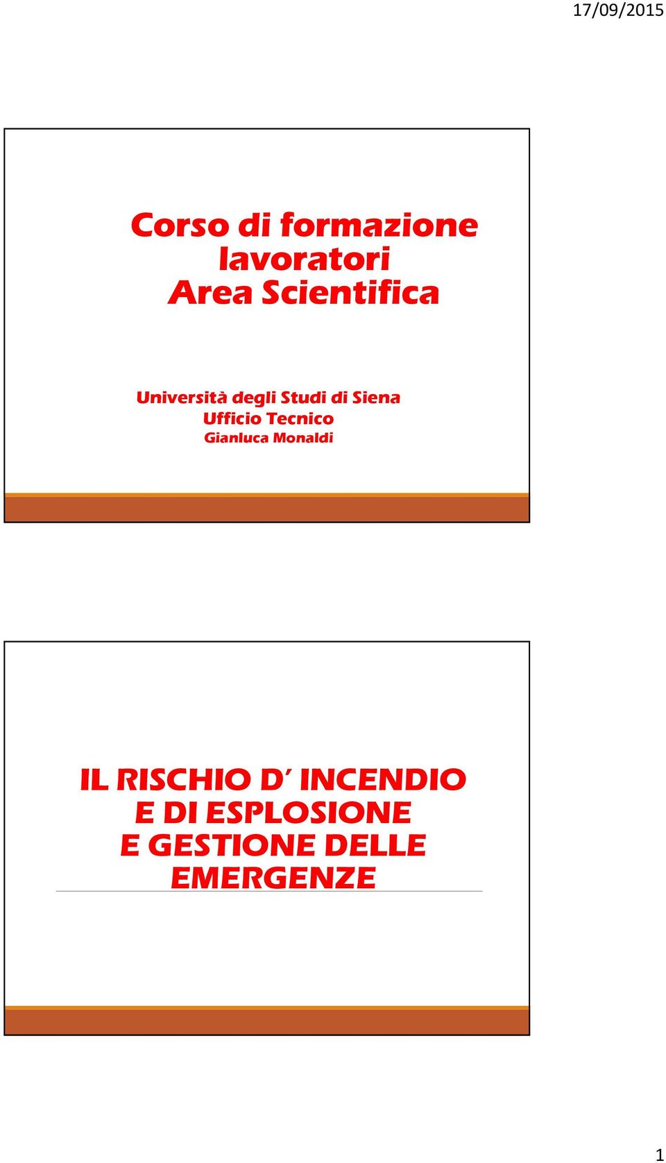 Ufficio Tecnico Gianluca Monaldi IL RISCHIO