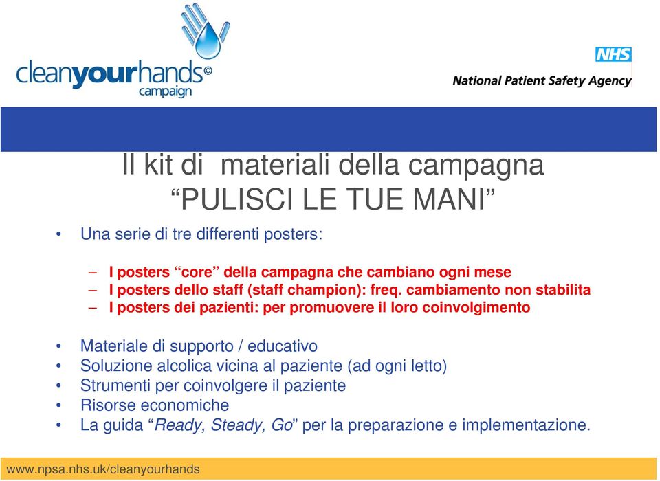 cambiamento non stabilita I posters dei pazienti: per promuovere il loro coinvolgimento Materiale di supporto / educativo