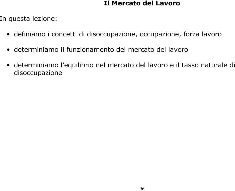 funzionamento del mercato del lavoro determiniamo l equilibrio