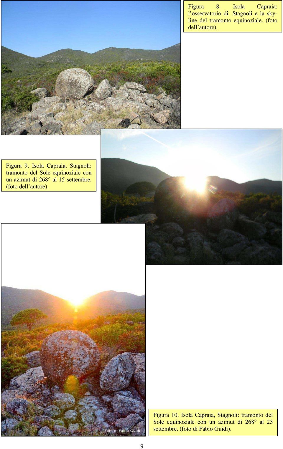 Isola Capraia, Stagnoli: tramonto del Sole equinoziale con un azimut di 268 al 15