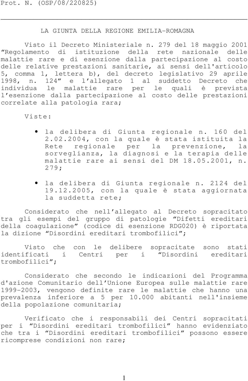 comma 1, lettera b), del decreto legislativo 29 aprile 1998, n.