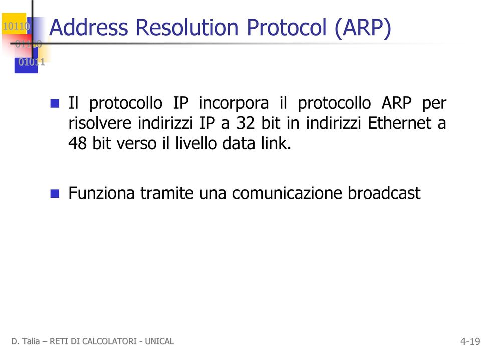 Ethernet a 48 bit verso il livello data link.