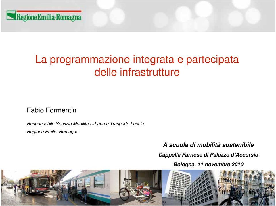 Trasporto Locale Regione Emilia-Romagna A scuola di mobilità
