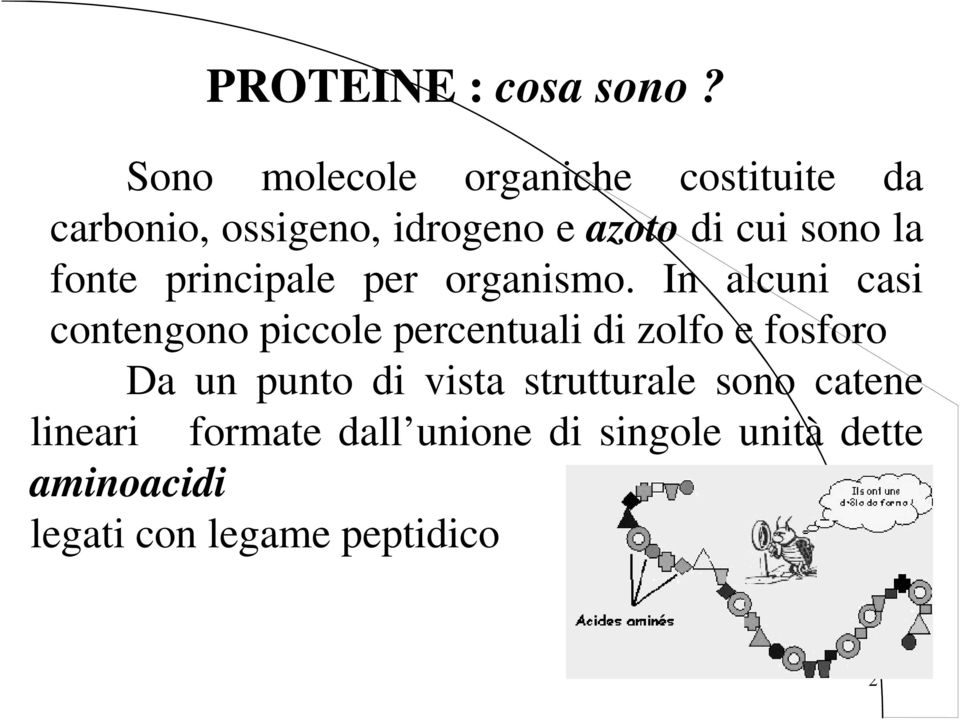 la fonte principale per organismo.