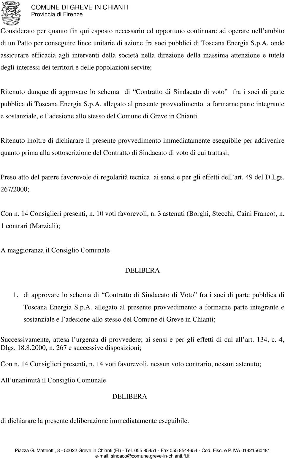 schema di Contratto di Sindacato di voto fra i soci di parte pubblica di Toscana Energia S.p.A.