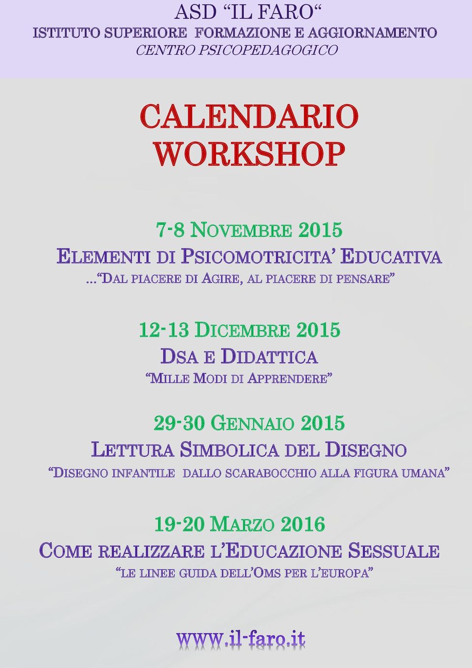 APPRENDERE 29-30 GENNAIO 2015 LETTURA SIMBOLICA DEL DISEGNO DISEGNO INFANTILE DALLO SCARABOCCHIO
