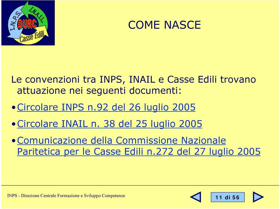 92 del 26 luglio 2005 Circolare INAIL n.