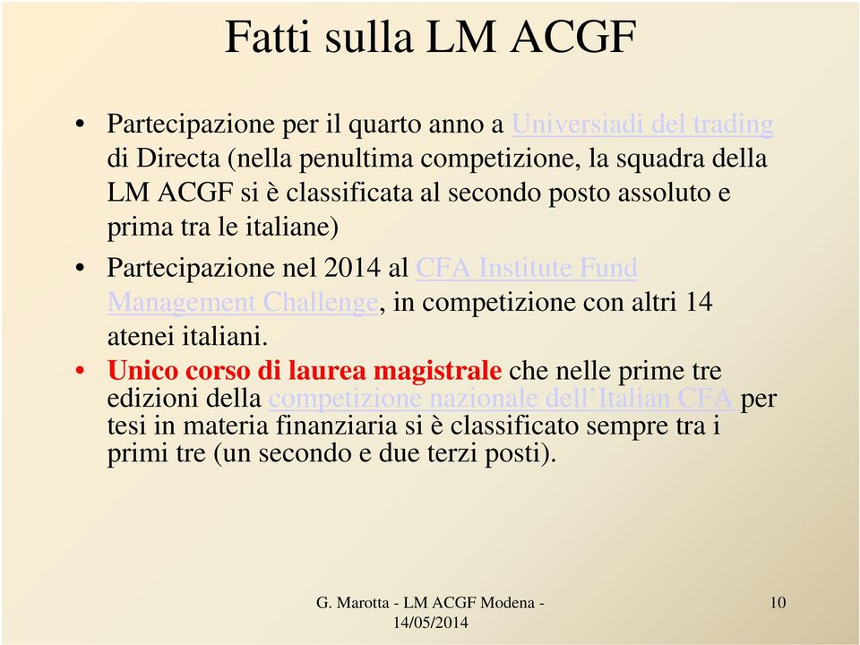 Management Challenge, in competizione con altri 14 atenei italiani.