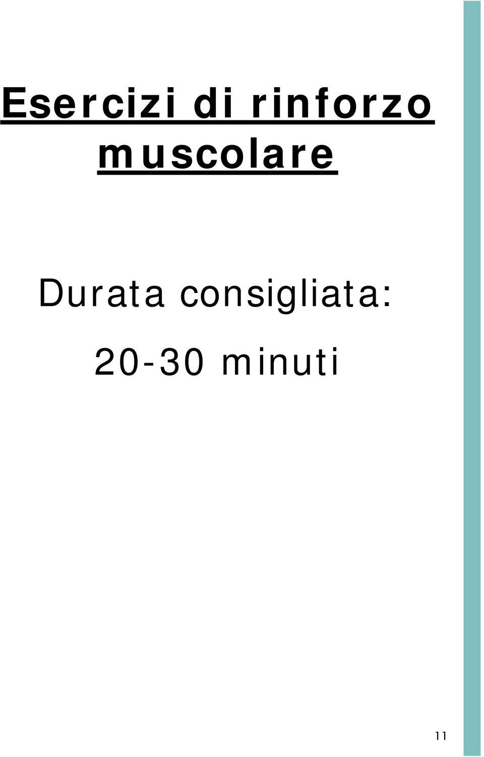 muscolare Durata