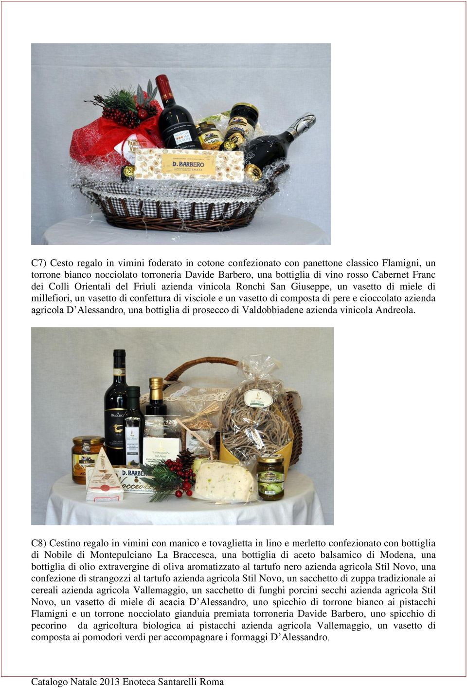 D Alessandro, una bottiglia di prosecco di Valdobbiadene azienda vinicola Andreola.