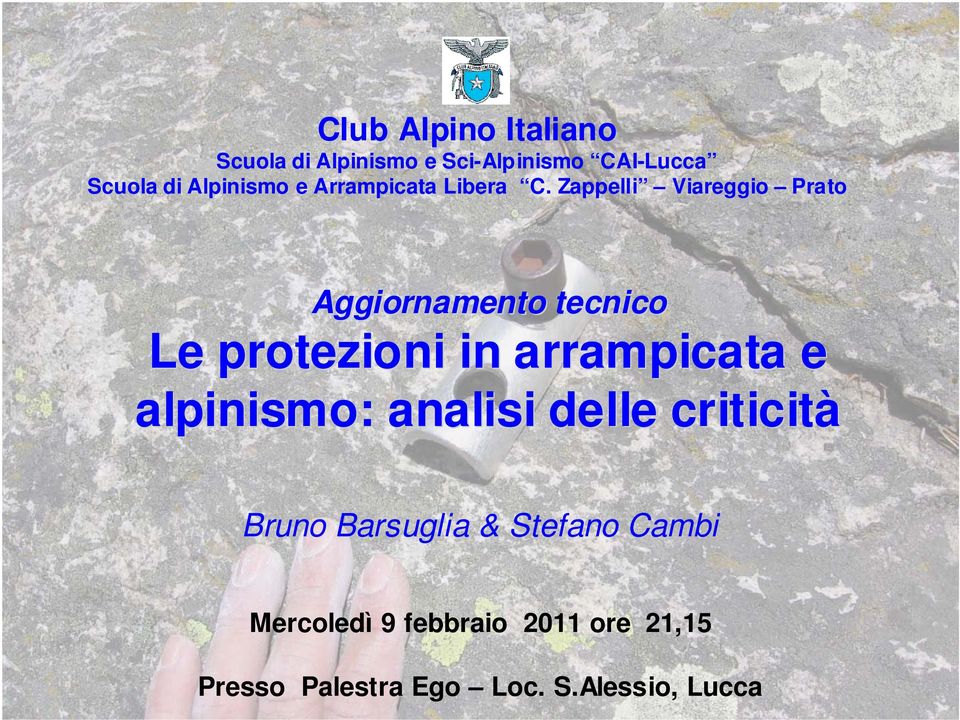 Zappelli Viareggio Prato Aggiornamento tecnico Le protezioni in arrampicata e