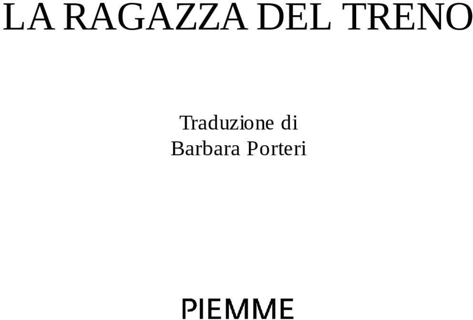 La Ragazza Del Treno Traduzione Di Barbara Porteri Pdf Download Gratuito