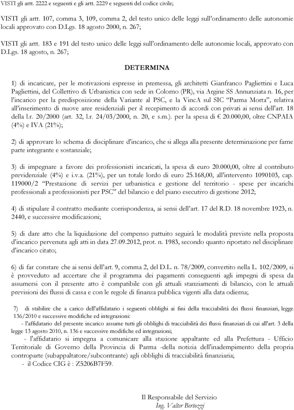 183 e 191 del testo unico delle leggi sull ordinamento delle autonomie locali, approvato con D.Lgs. 18 agosto, n.