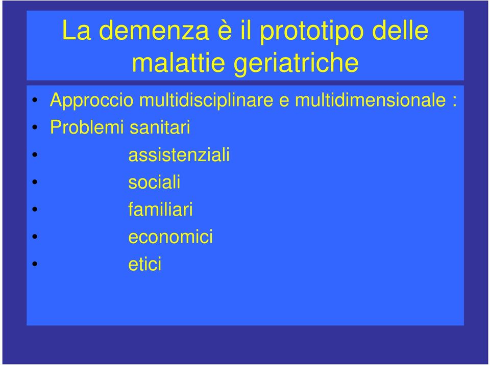 multidimensionale : Problemi sanitari