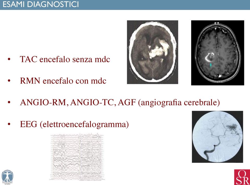 ANGIO-RM, ANGIO-TC, AGF