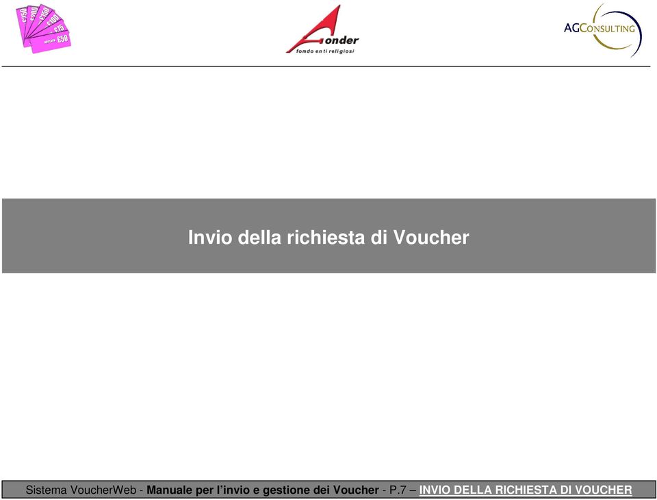 l invio e gestione dei Voucher -