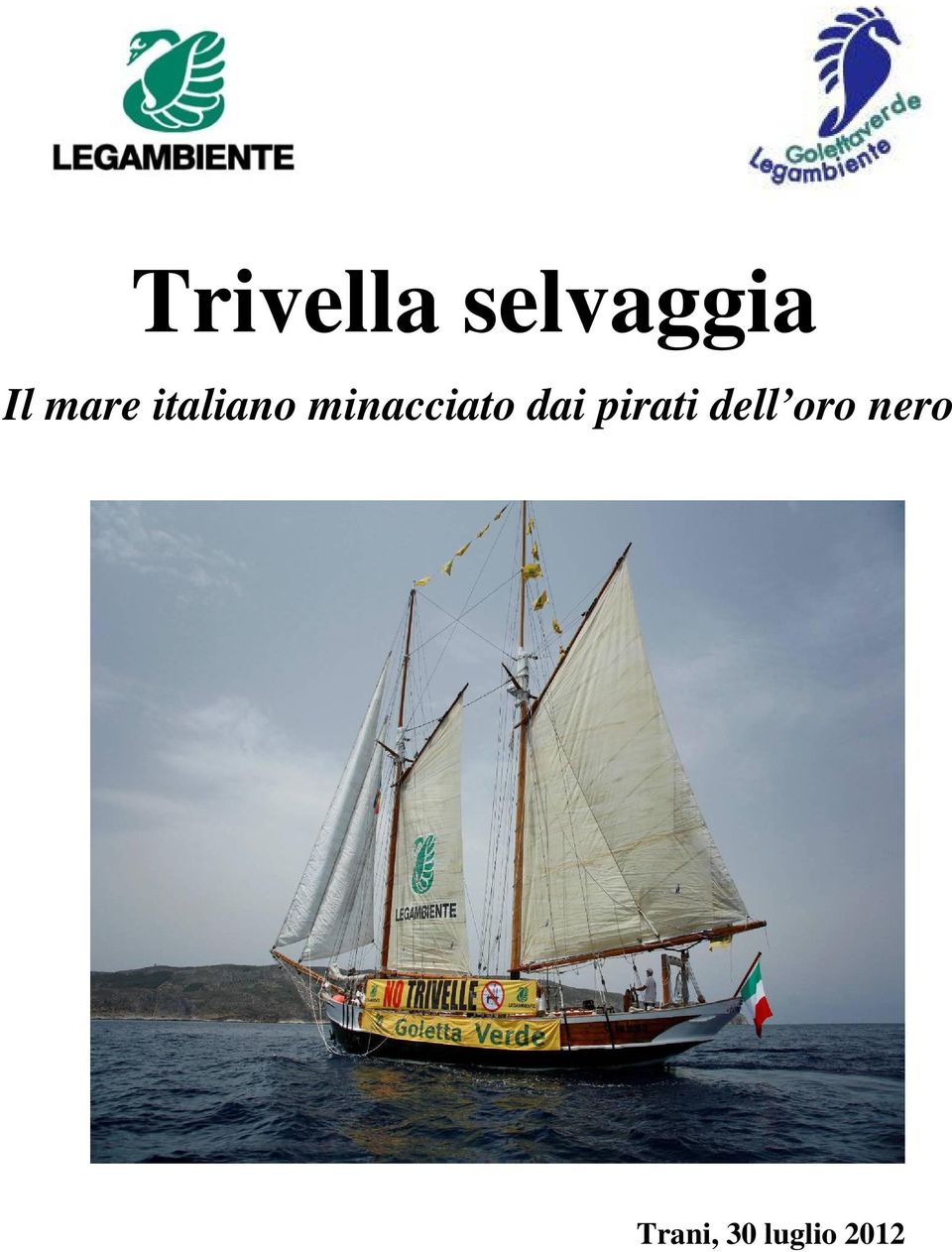 minacciato dai pirati