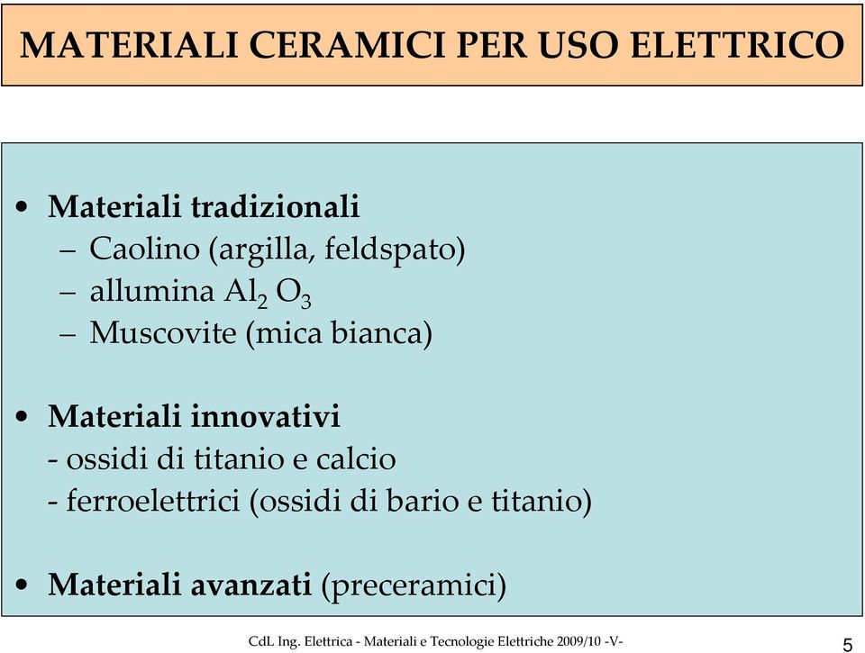 bianca) Materiali innovativi ossidi di titanio e calcio