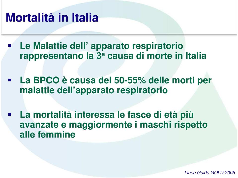 50-55% delle morti per malattie dell apparato respiratorio La