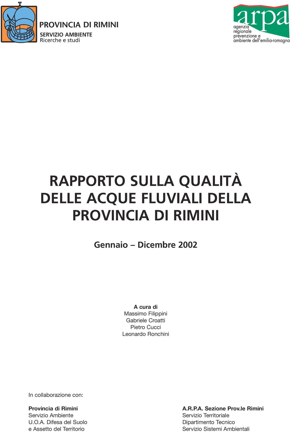 Ronchini In collaborazione con: Provincia di Rimini Servizio Am