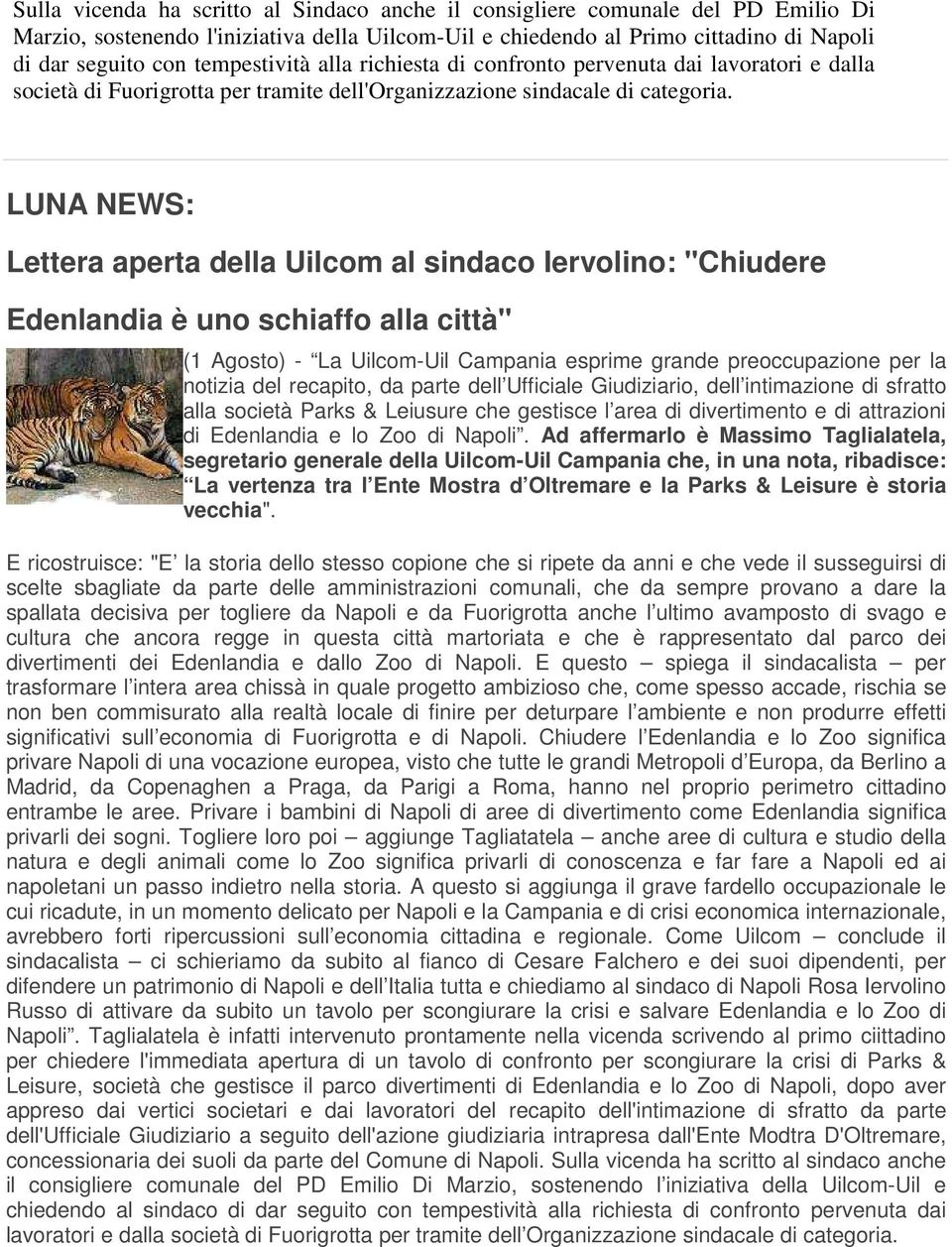LUNA NEWS: Lettera aperta della Uilcom al sindaco Iervolino: "Chiudere Edenlandia è uno schiaffo alla città" (1 Agosto) - La Uilcom-Uil Campania esprime grande preoccupazione per la notizia del