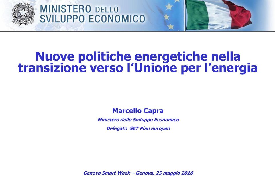 Ministero dello Sviluppo Economico Delegato SET