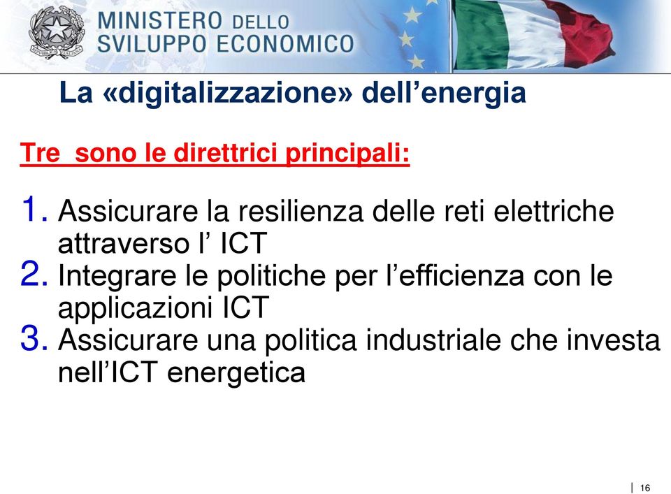 Integrare le politiche per l efficienza con le applicazioni ICT 3.