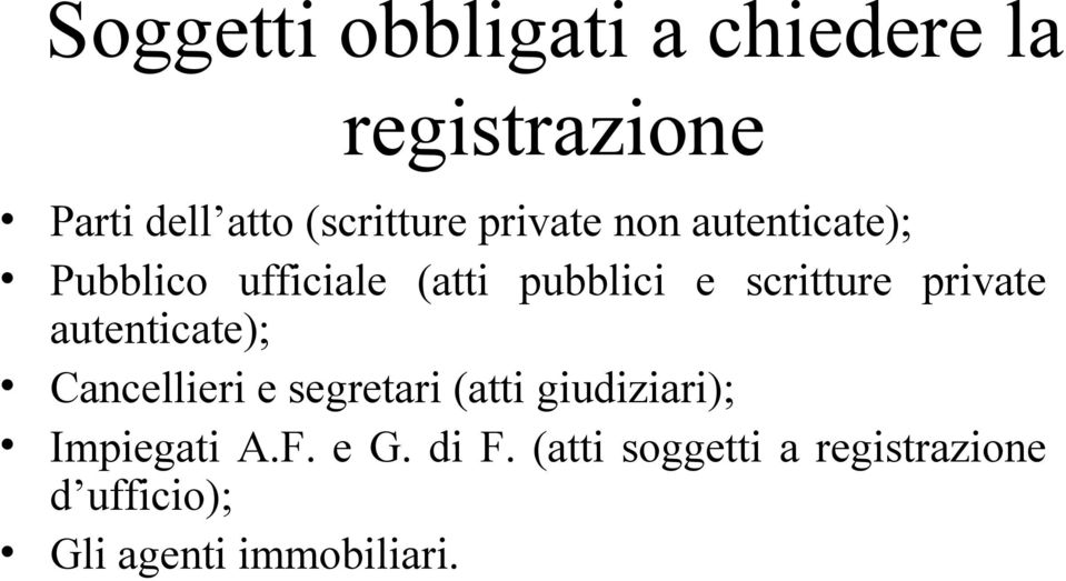 private autenticate); Cancellieri e segretari (atti giudiziari); Impiegati