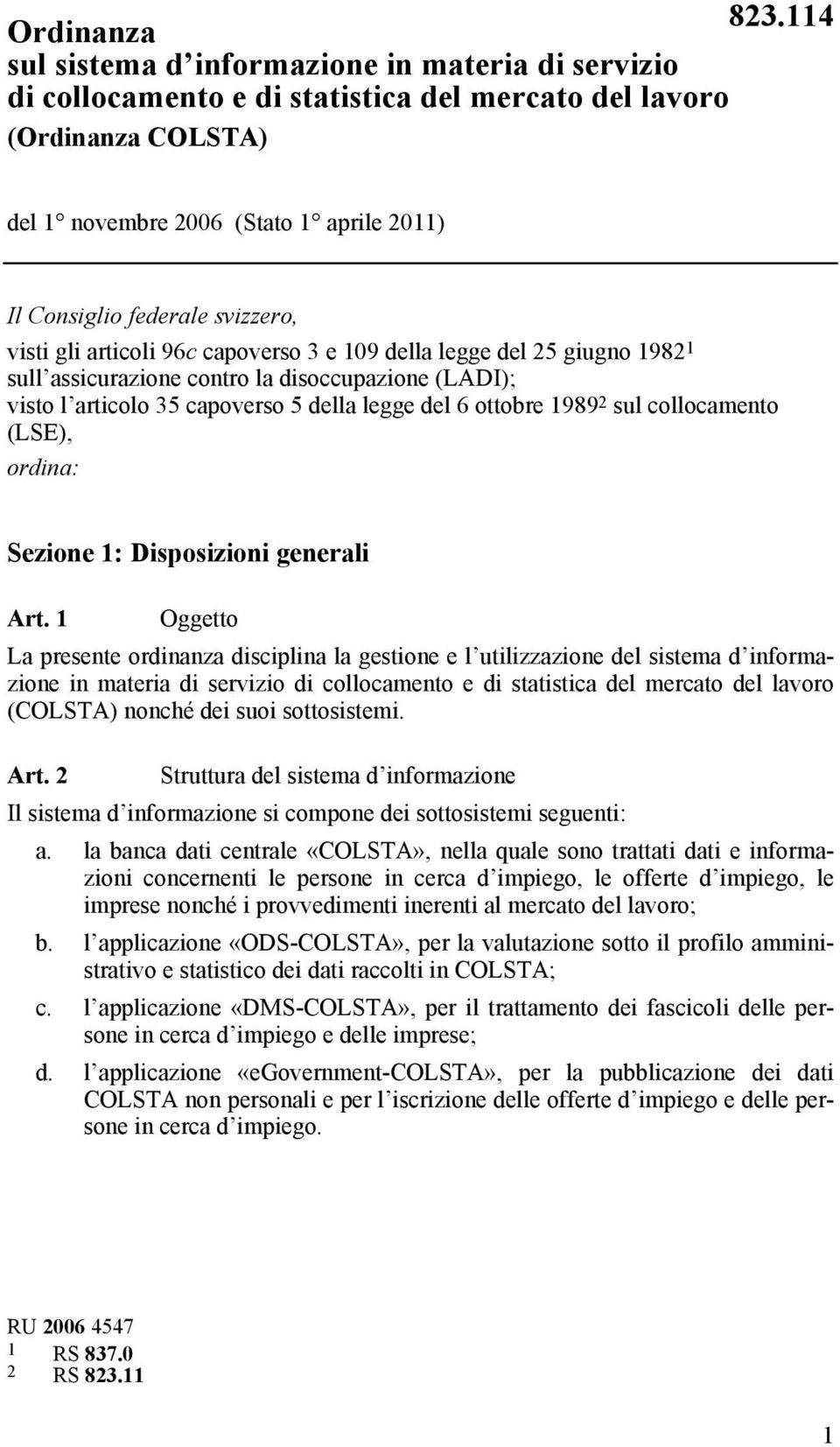 2 sul collocamento (LSE), ordina: Sezione 1: Disposizioni generali Art.