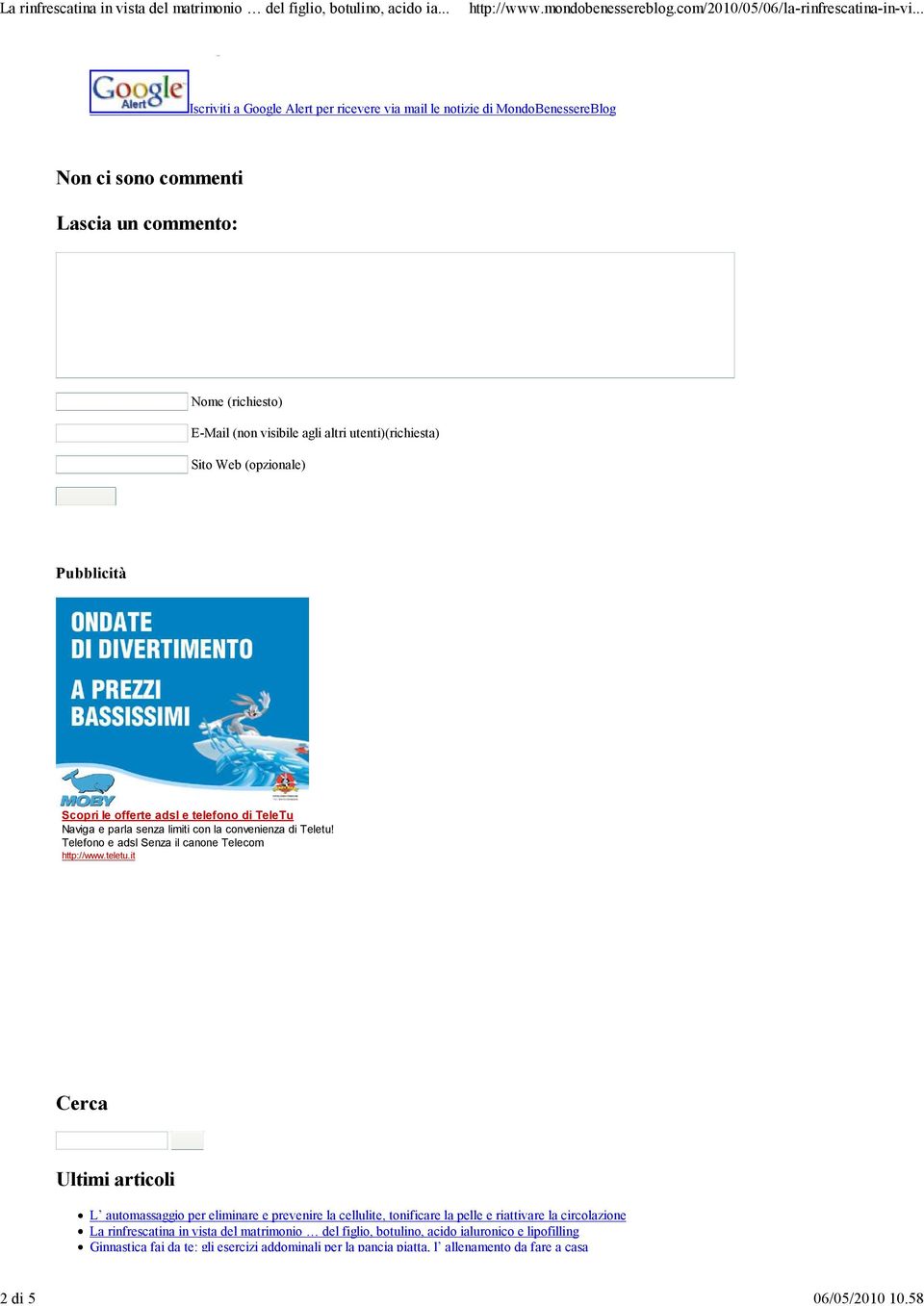 visibile agli altri utenti)(richiesta) Sito Web (opzionale) Pubblicità Scopri le offerte adsl e telefono di TeleTu Naviga e parla senza limiti con la convenienza di Teletu!