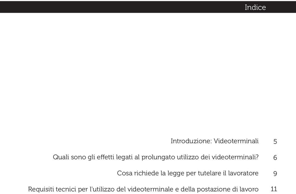 Cosa richiede la legge per tutelare il lavoratore Requisiti