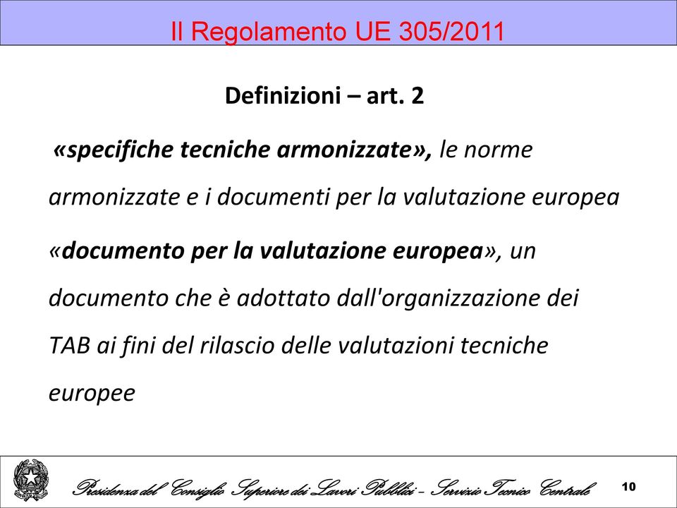 per la valutazione europea «documento per la valutazione europea», un