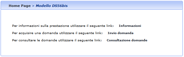 Figura 22 Modello DS56/Bis Menu funzionale patronato Selezionando il link Informazioni, viene prospettata la pagina contenente le informazioni amministrative circa il modello in esame; selezionando,