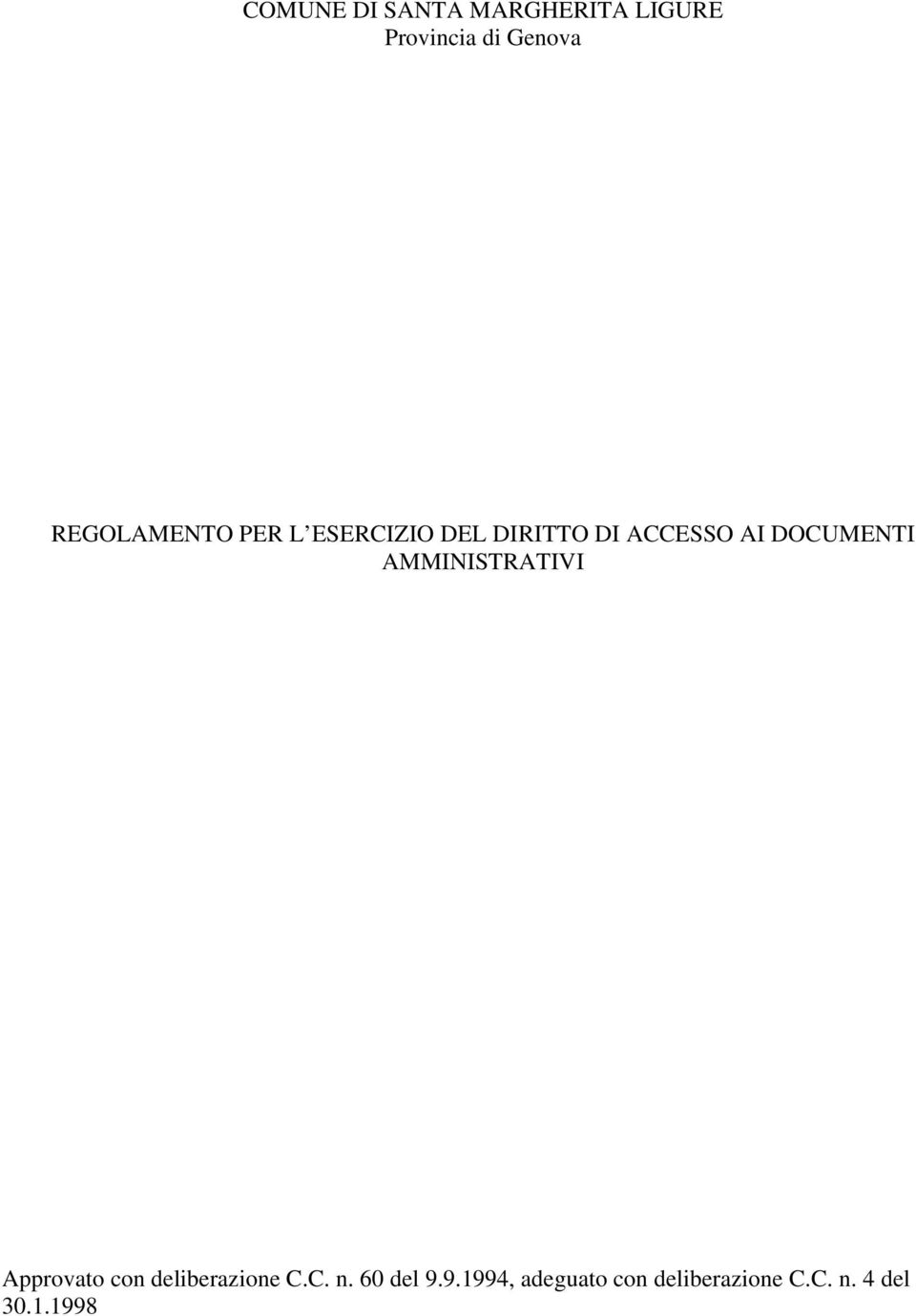 DOCUMENTI AMMINISTRATIVI Approvato con deliberazione C.C. n.