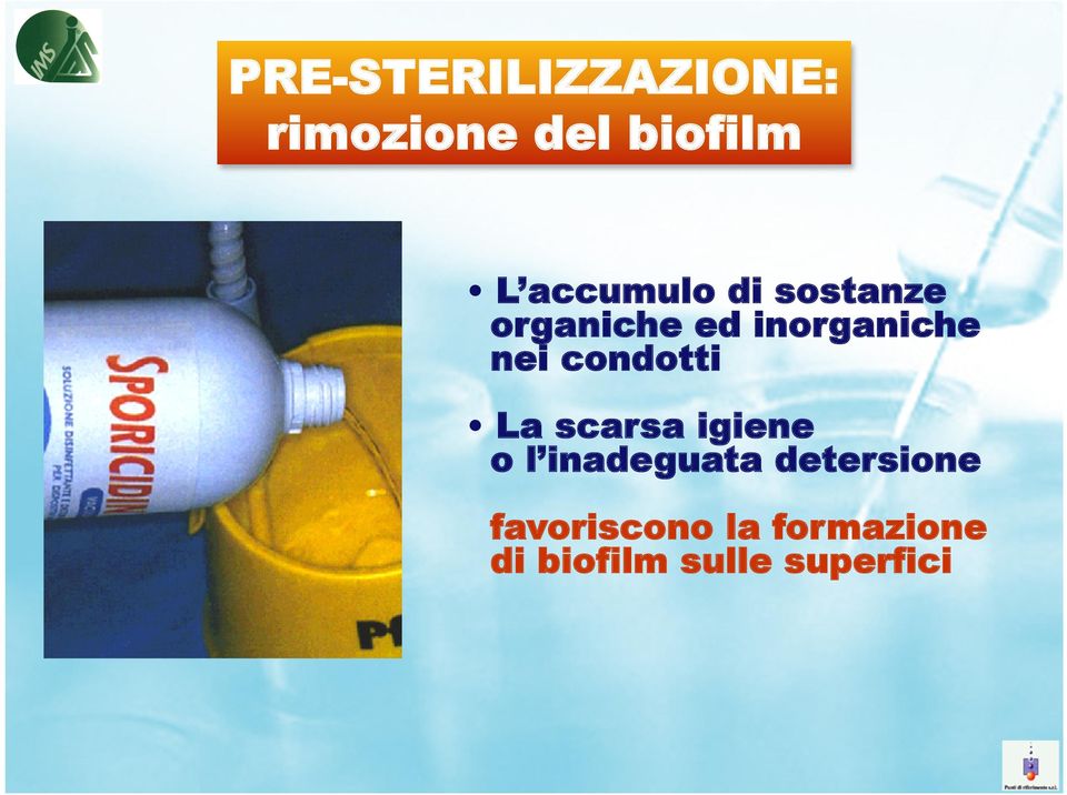 condotti La scarsa igiene o l inadeguata