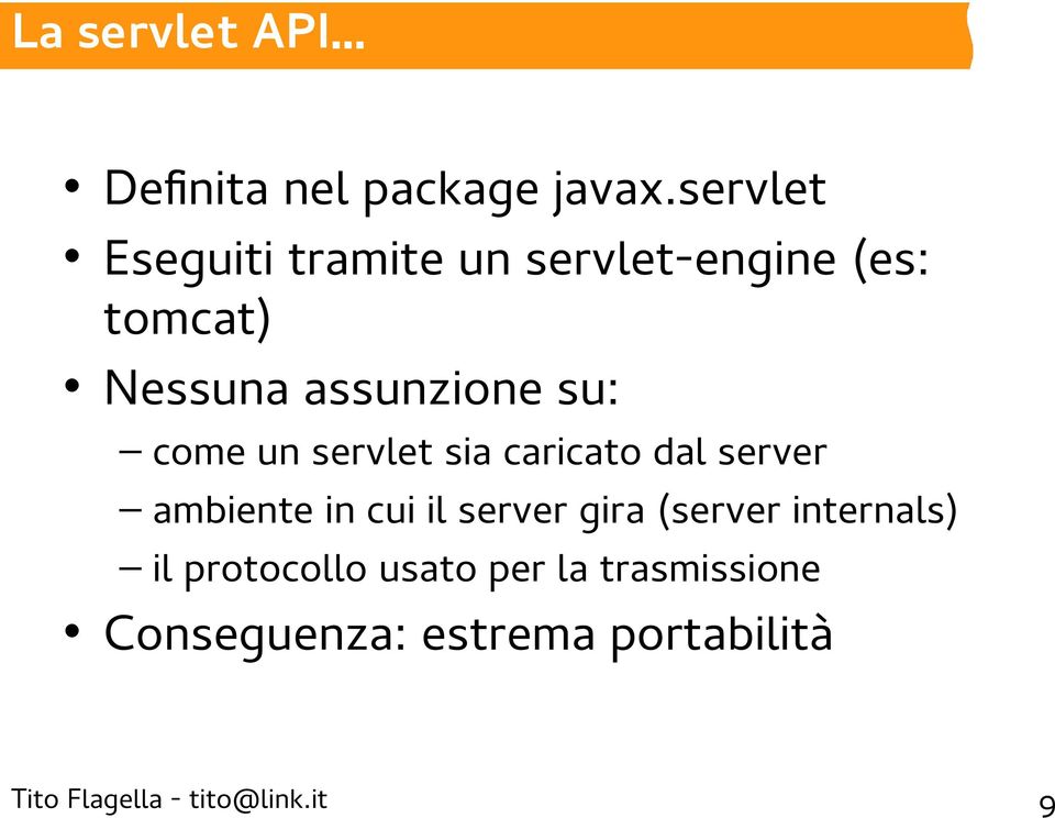 su: come un servlet sia caricato dal server ambiente in cui il server gira