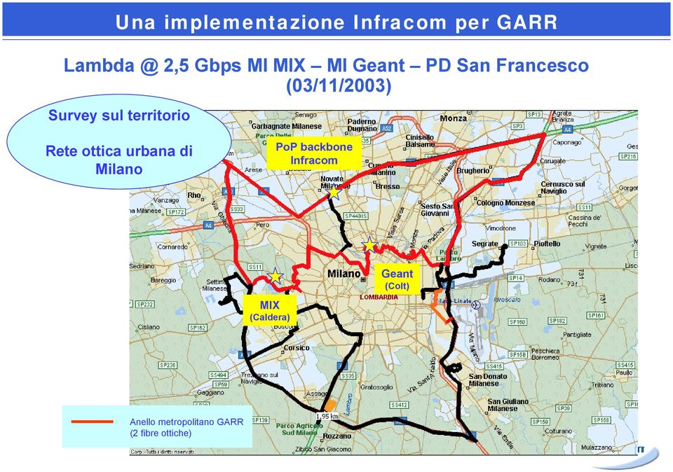 territorio Rete ottica urbana di Milano PoP backbone Infracom