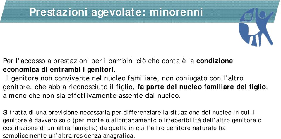 meno che non sia effettivamente assente dal nucleo.