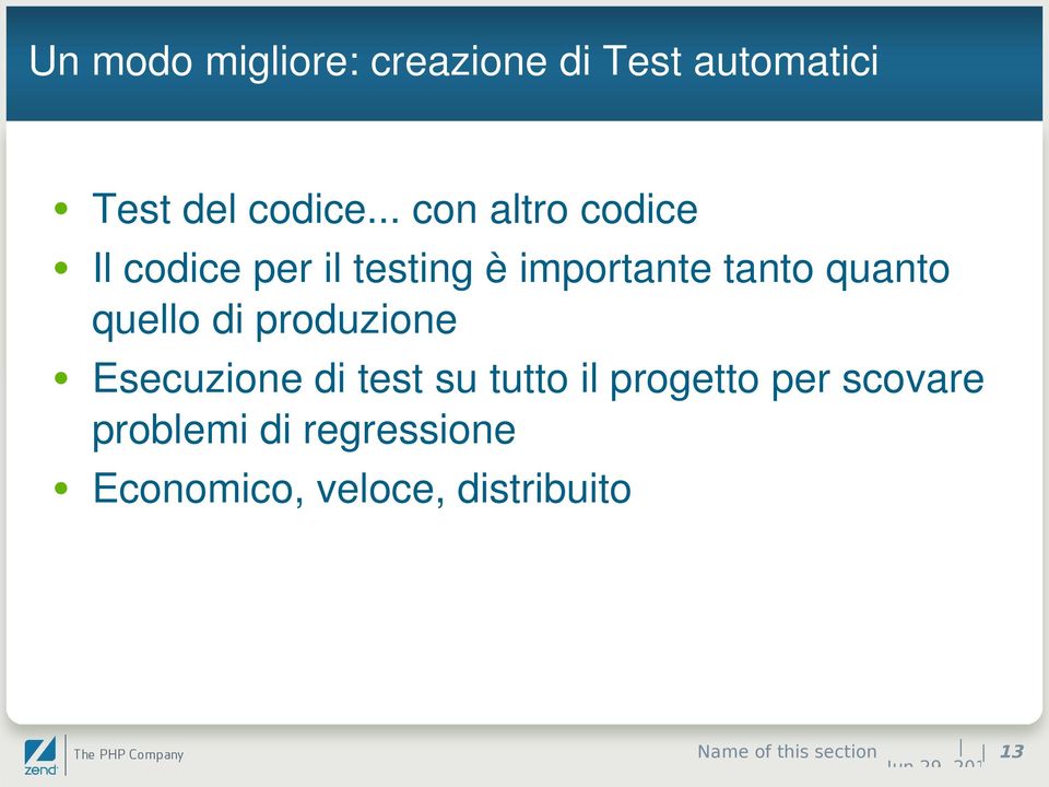 quello di produzione Esecuzione di test su tutto il progetto per