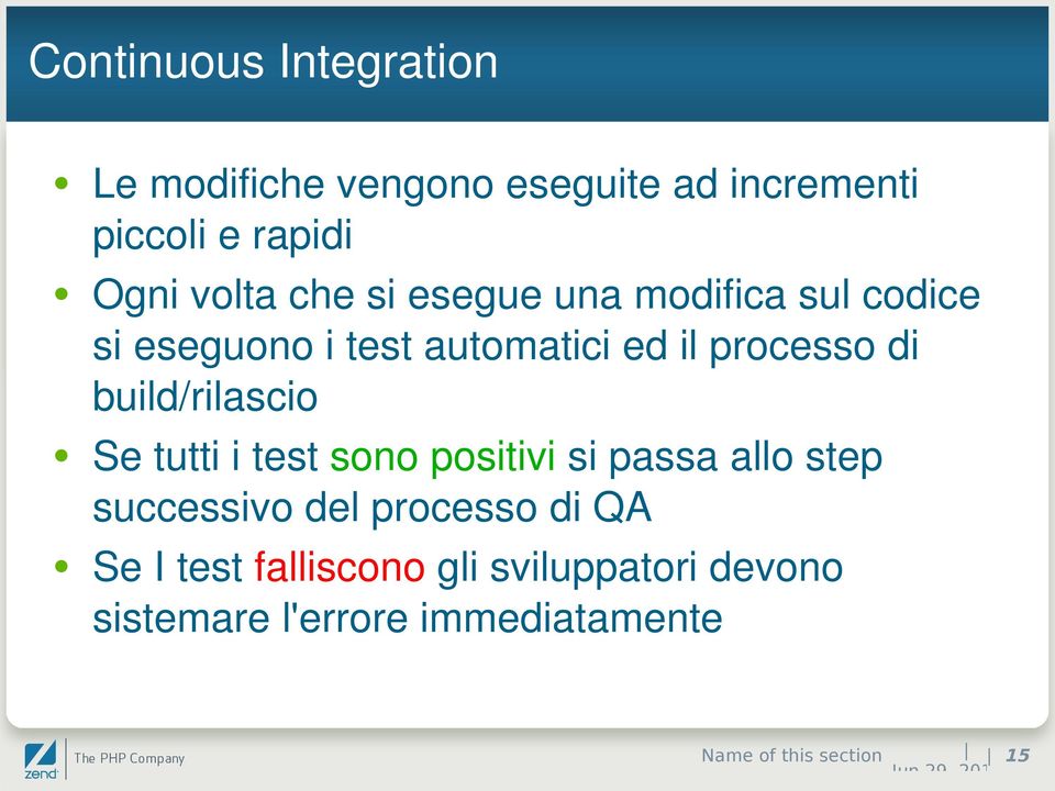 build/rilascio Se tutti i test sono positivi si passa allo step successivo del processo di QA