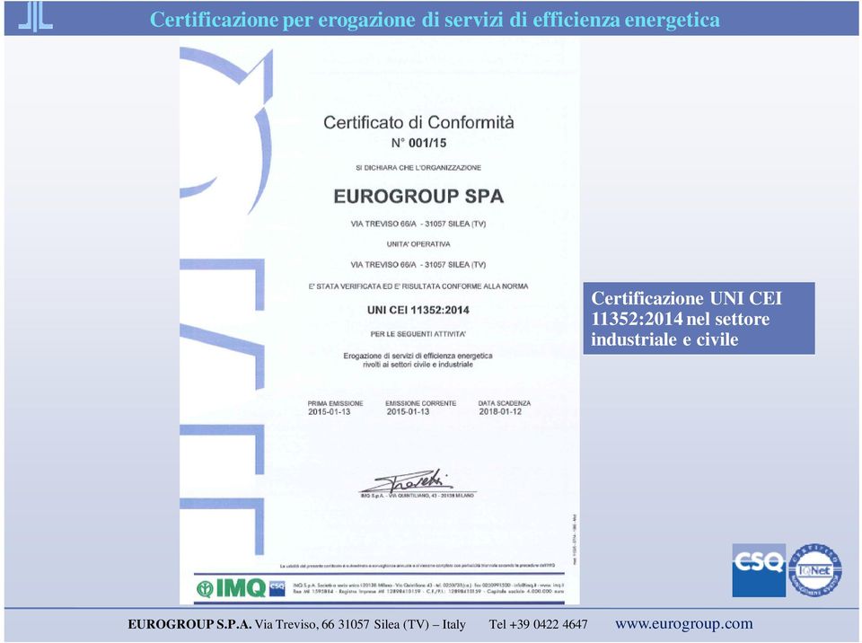 Certificazione UNI CEI 11352:2014