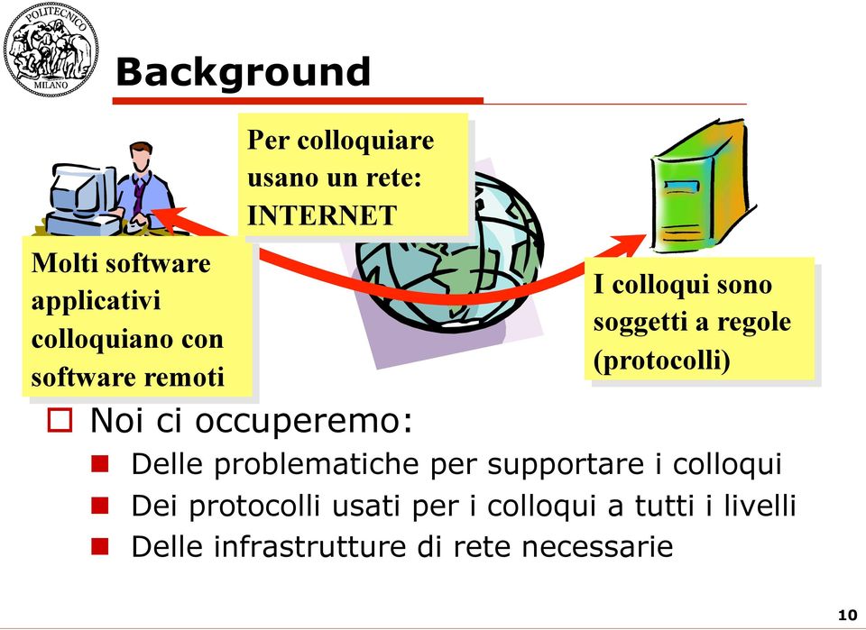 (protocolli) o Noi ci occuperemo: Delle problematiche per supportare i colloqui