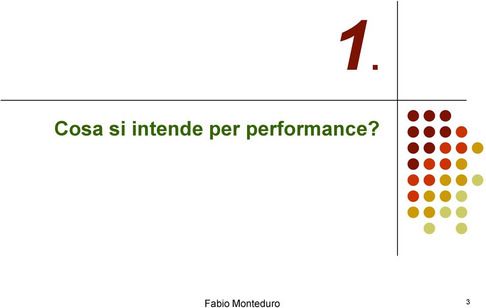 performance?