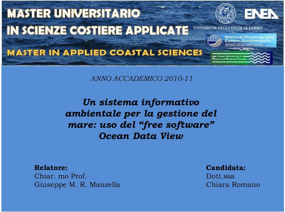 software Ocean Data View Relatore: Chiar. mo Prof.