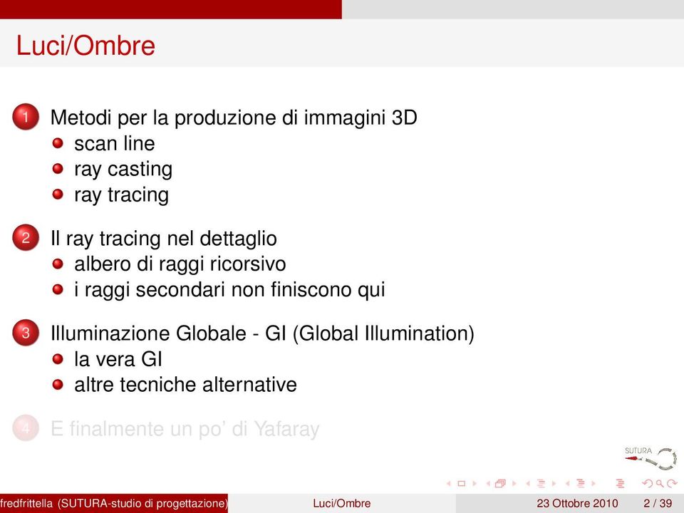 Illuminazione Globale - GI (Global Illumination) la vera GI altre tecniche alternative 4 E