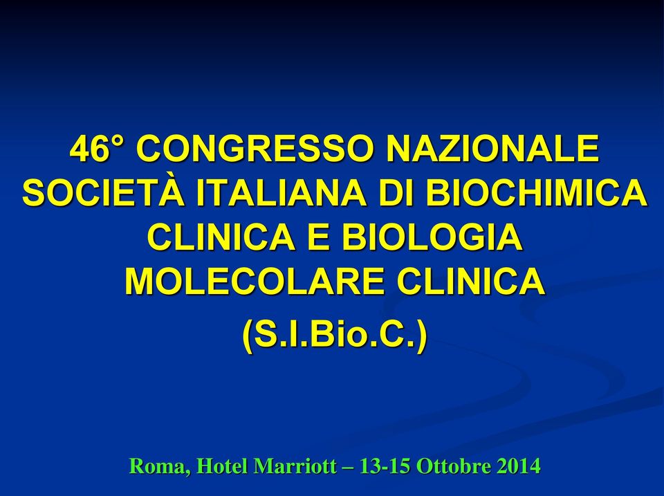 BIOLOGIA MOLECOLARE CLINICA (S.I.Bio.